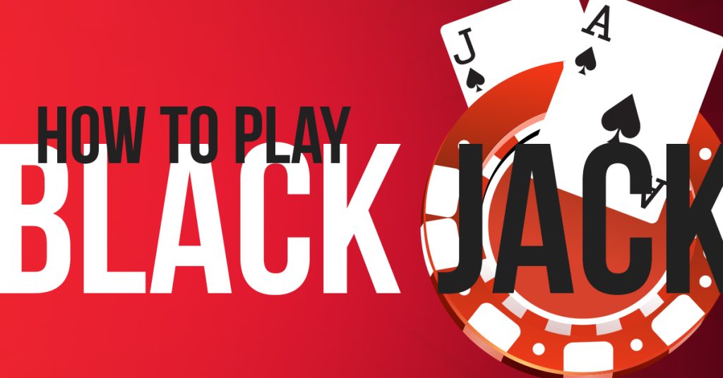 How To Play Blackjack