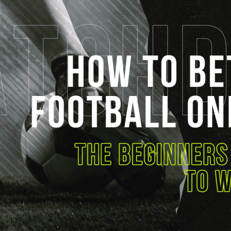 How to Bet on Football Online