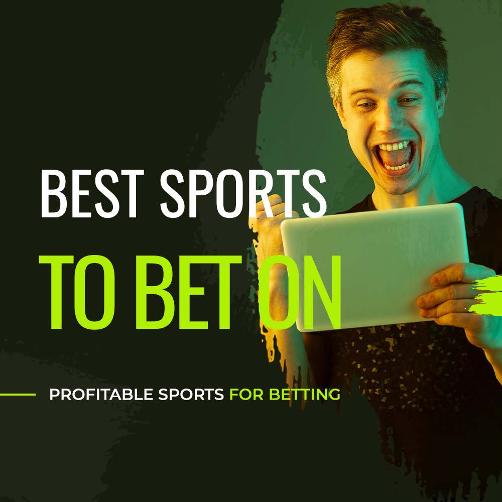 Best Sports To Bet On